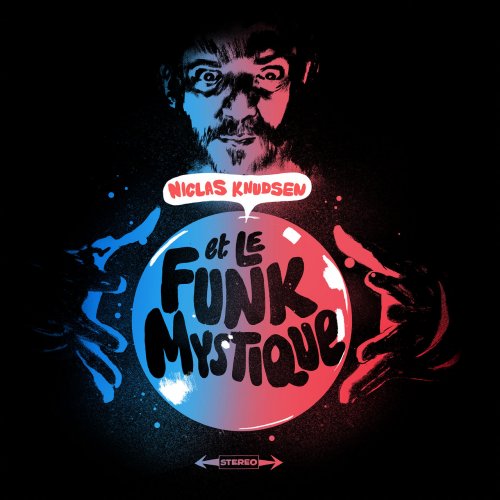 Niclas Knudsen - Et Le Funk Mystique (2022) Hi Res