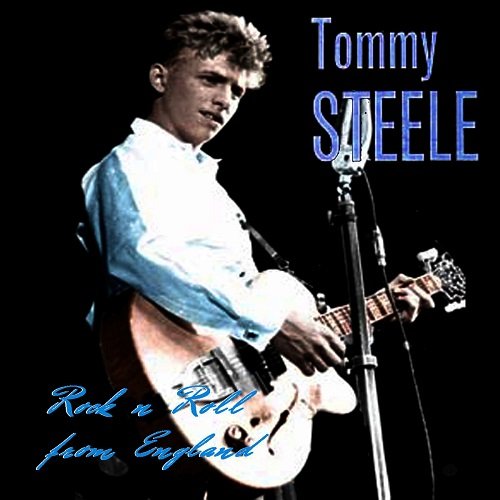 Tommy Steele - Rock and Roll from England (2011)