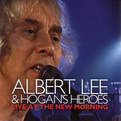 Albert Lee & Hogan's Heroes - Live At The New Morning (2007)