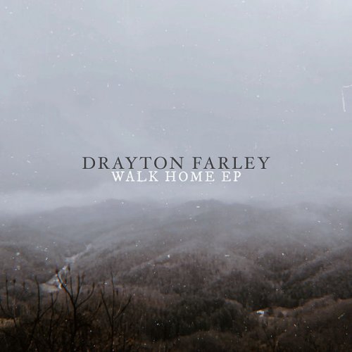 Drayton Farley - Walk Home EP (2022)