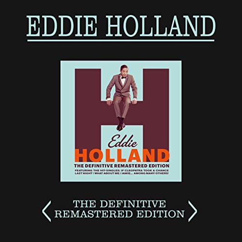Eddie Holland - Eddie Holland: The Definitive Remastered Edition (Plus 15 Bonus Tracks) (2016)