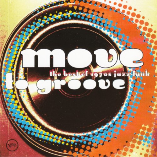 VA - Move to Groove - The Best of 1970's Jazz Funk (1995)