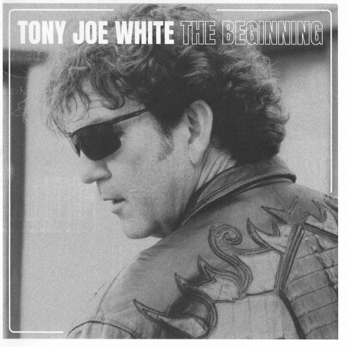 Tony Joe White - The Beginning (2001) {2022, Reissue} CD-Rip