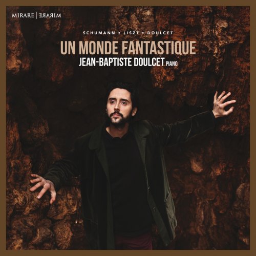 Jean-Baptiste Doulcet - Un monde Fantastique (Extended Version) (2022) [Hi-Res]