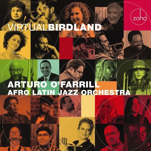 Arturo O'Farrill & The Afro Latin Jazz Orchestra - Virtual Birdland (2021)