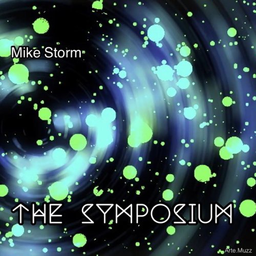 Mike Storm - The Symposium (2021)