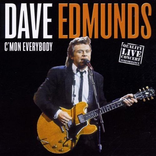 Dave Edmunds - C'mon Everybody (2004)