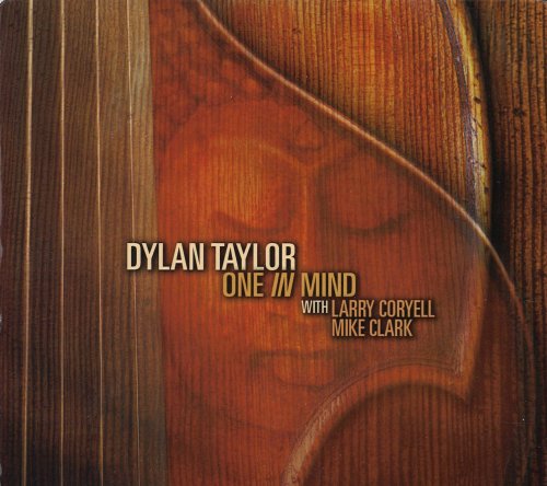 Dylan Taylor - One In Mind (2017)