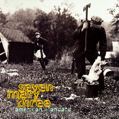 Seven Mary Three - American Standard (1995)