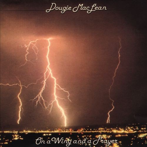 Dougie MacLean - On a Wing And a Prayer (1981/2005)