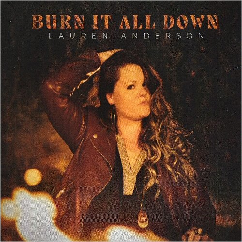 Lauren Anderson - Burn It All Down (2022) [CD Rip]