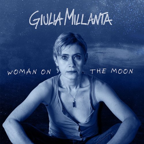 Giulia Millanta - Woman on the Moon (2022)