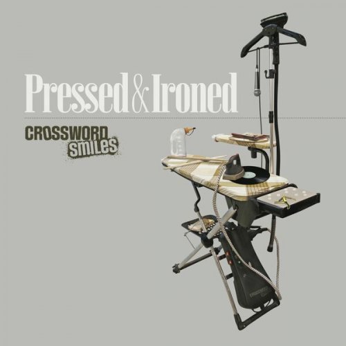 Crossword Smiles - Pressed & Ironed (2022)