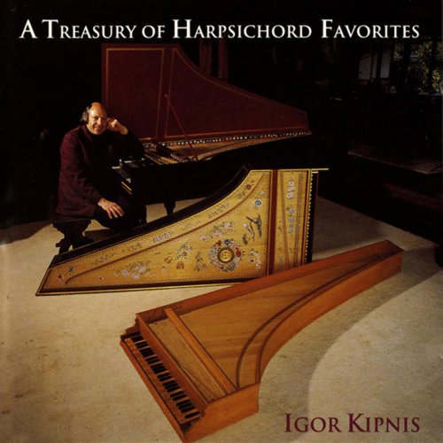 Igor Kipnis - A Treasury of Harpsichord Favorites (2011)