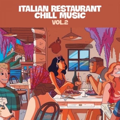 VA - Italian Restaurant Chill Music Vol. 2 (2022)