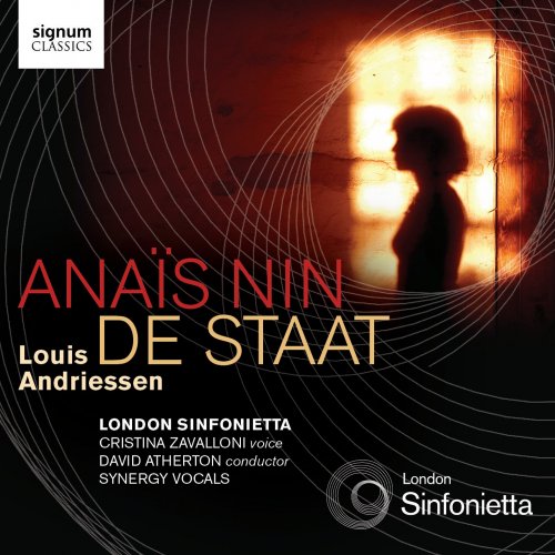 London Sinfonietta, Synergy Vocals, David Atherton - Louis Andriessen: Anaïs Nin / Cristina Zavalloni (2011)