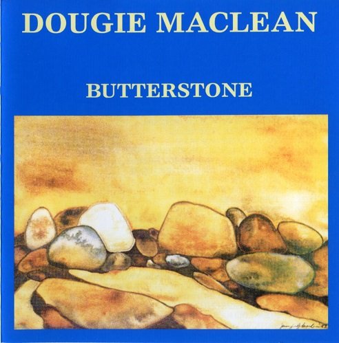 Dougie MacLean - Butterstone (Reissue) (1997)