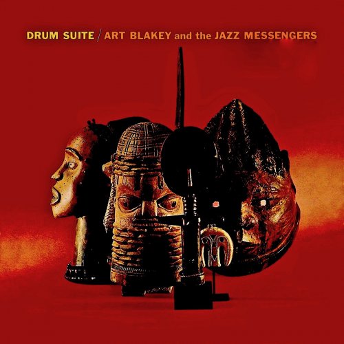 Art Blakey and The Jazz Messengers - Drum Suite (Remastered 2019) [Hi-Res]
