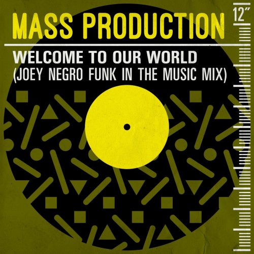 Mass Production - Welcome to Our World (Joey Negro Funk In the Music Mix) (2019)