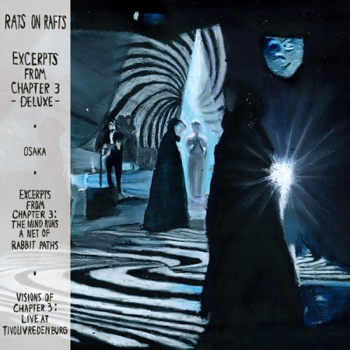 Rats On Rafts - Excerpts From Chapter 3 (Deluxe Edition) (2022)