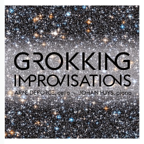 Arne Deforce, Johan Huys - Grokking Improvisations (Collection "Passacaille Plus") (Improvisation) (2022) [Hi-Res]