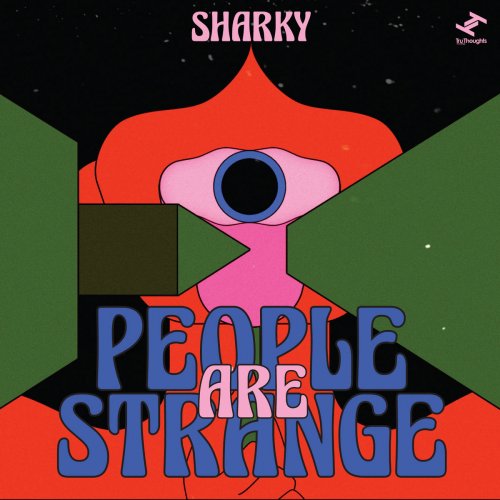 Sharky - People Are Strange (2022)