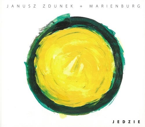 Janusz Zdunek + Merienburg - Jedzie (2012)