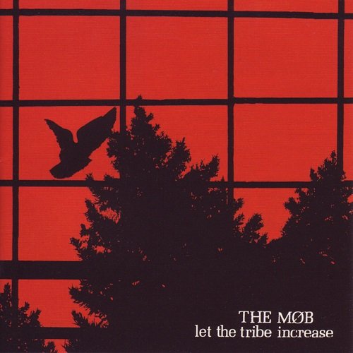 The Mob - Let The Tribe Increase (1983/2009)