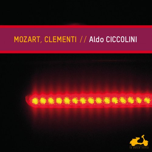 Aldo Ciccolini - Mozart, Clementi: Piano Sonatas & Fantasy (2012) [Hi-Res]