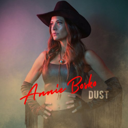Annie Bosko - Dust (2022) Hi Res