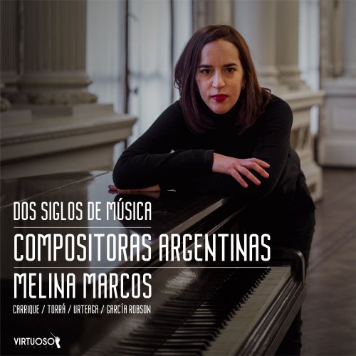 Melina Marcos - Dos siglos de música - Compositoras Argentinas (2022)