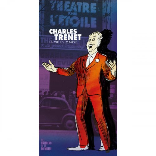 Charles Trenet - BD Music Presents: Charles Trenet, La Vie En Mauve (2CD) (2005) FLAC