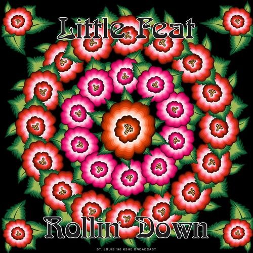 Little Feat - Rollin' Down (Live 1990) (2022)