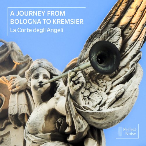 La Corte degli Angeli - A Journey from Bologna to Kremsier (2022)