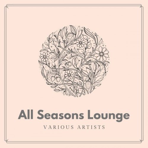 VA - All Seasons Lounge (2022)