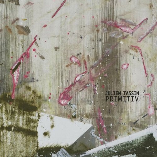 Julien Tassin - Primitiv (2022)