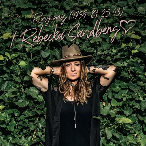 Rebecka Sandberg - Ring Mig (2022)