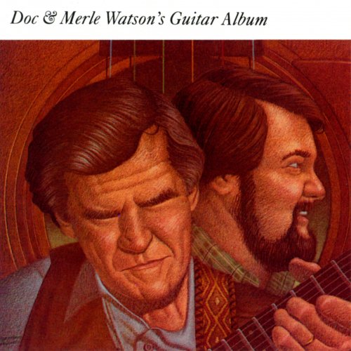 Doc Watson, Merle Watson - Doc & Merle Watson's Guitar Album (1982)