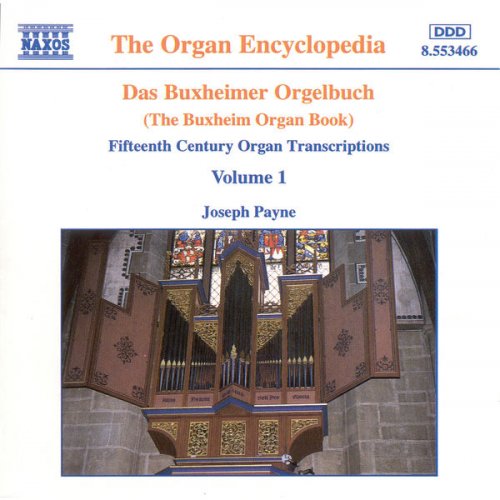 Joseph Payne - Das Buxheimer Orgelbuch, Vol. 1 - 3 (1995-1996)