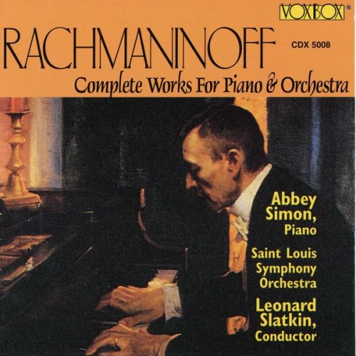 Abbey Simon, Saint Louis Symphony Orchestra & Leonard Slatkin - Rachmaninoff: Complete Works for Piano & Orchestra (1990)