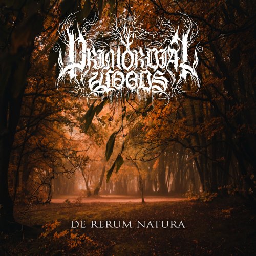 Primordial Woods - De Rerum Natura (2022) Hi-Res