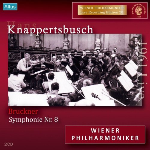 Hans Knappertsbusch - Bruckner: Symphonie No. 8 (2012)