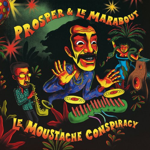 Prosper & Le Marabout - Le Moustache Conspiracy (2022)