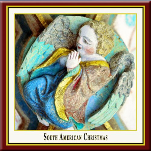Grupo Canto Choral Chamber Choir, Grupo Canto Choral Baroque Orchestra, Nestor E. Adrenacci - South American Christmas (2002) [Hi-Res]