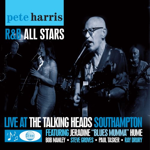 The Pete Harris R&B All Stars - Live At The Talking Heads (2015)