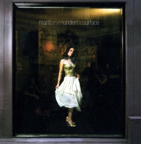 Marit Larsen - Under The Surface (2006)