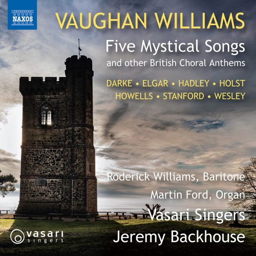 Roderick Williams, Martin Ford, Vasari Singers, Jeremy Backhouse - Vaughan Williams, Elgar & Others: British Sacred Choral Works (2022) [Hi-Res]