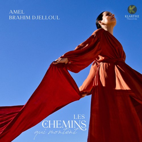 Amel Brahim-Djelloul - Les chemins qui montent (2022) [Hi-Res]