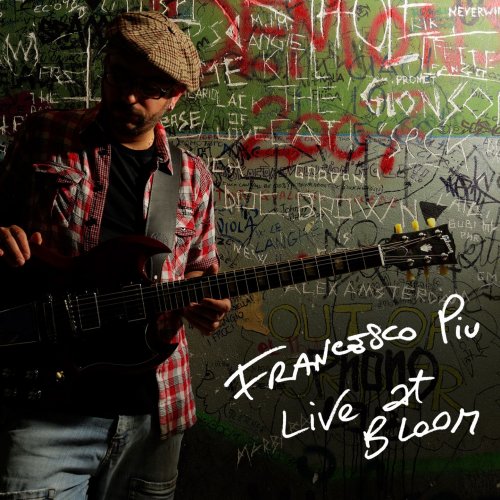 Francesco Piu - Live at Bloom (2014)
