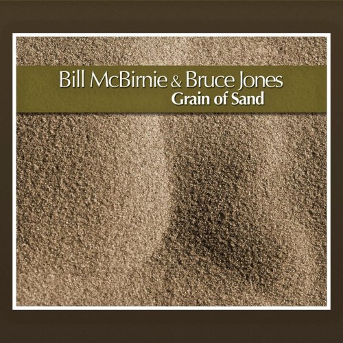 Bill McBirnie, Bruce Jones - Grain of Sand (2015)